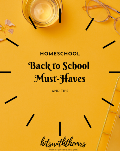 Back-to-School Must-Haves for Homeschoolers